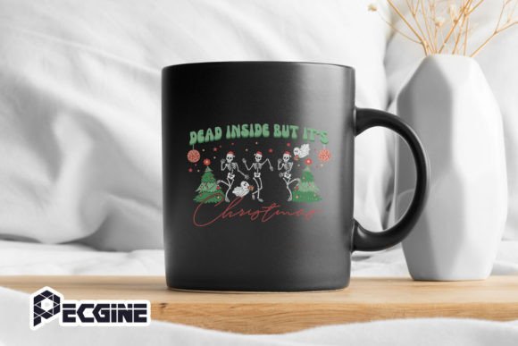 Dead Inside But It’s Christmas Skeleton