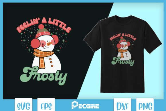 Feelin a Little Frosty Retro Snowman