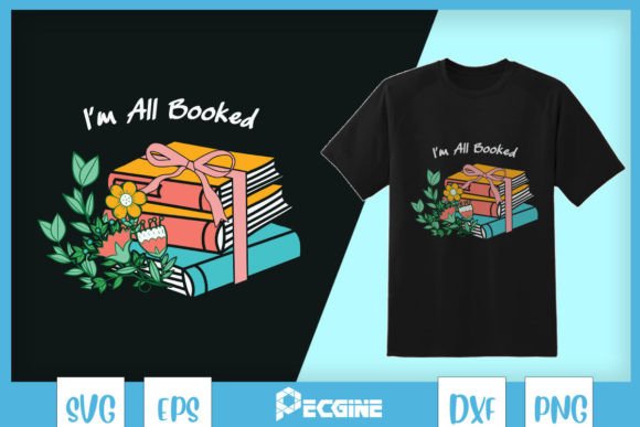 I'm All Booked Reading Floral